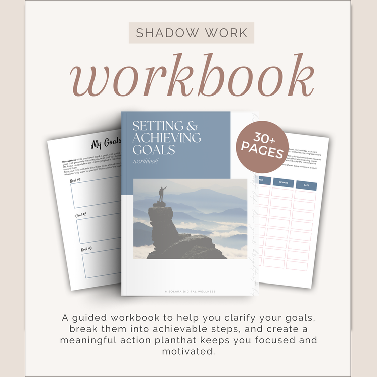 Setting and Achieving Goals Workbook