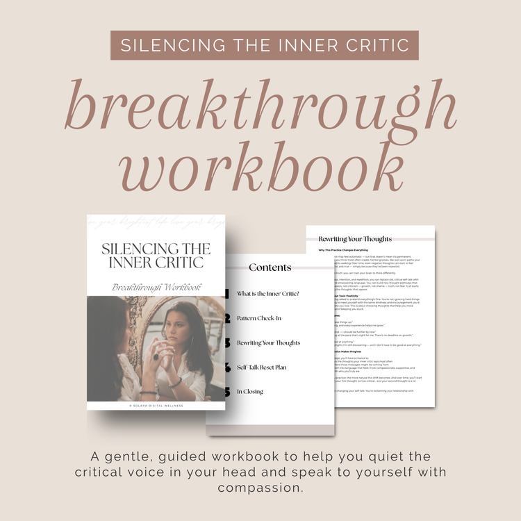 Silencing the Inner Critic Breakthrough Workbook