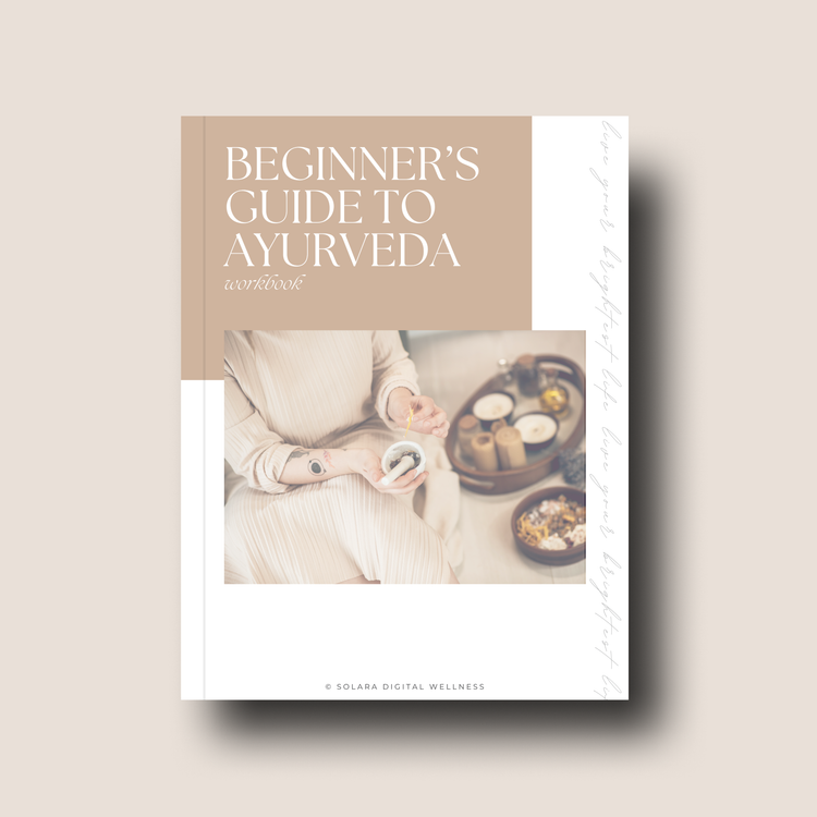 Beginner's Guide to Ayurveda Workbook