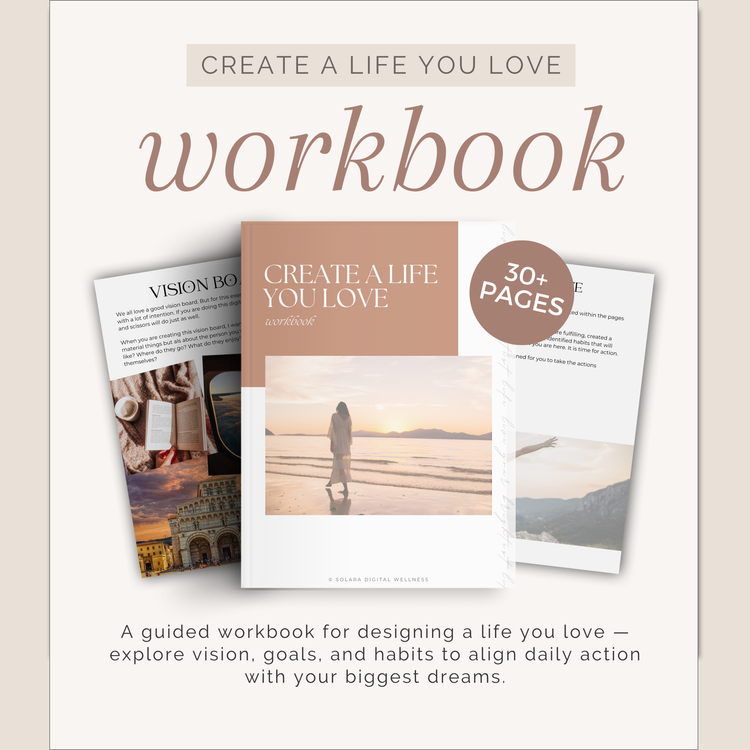 Create a Life You Love Workbook