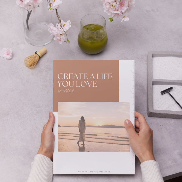 Create a Life You Love Workbook
