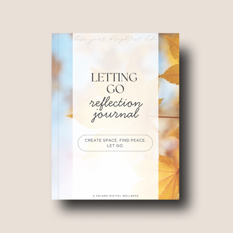 Letting Go Reflection Journal