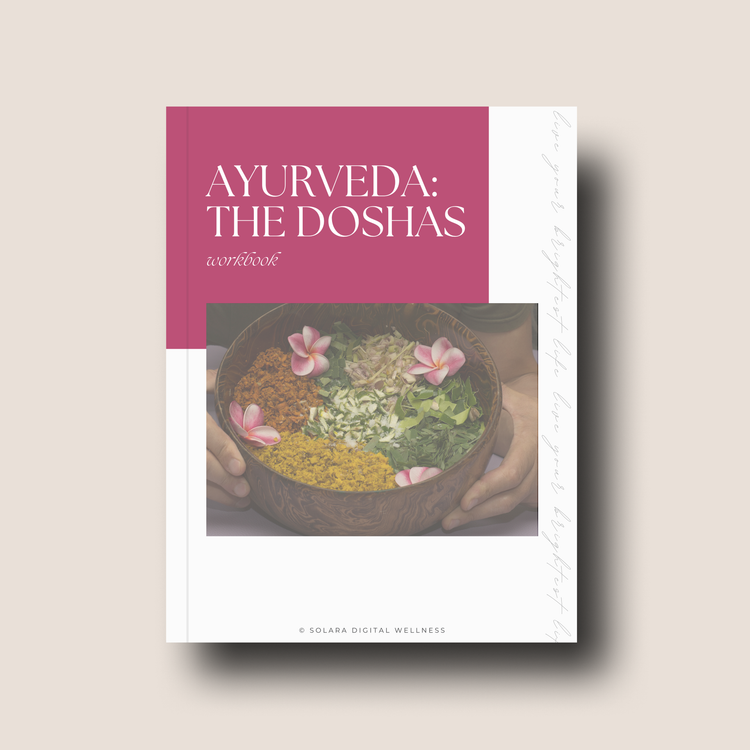 Ayurveda: The Doshas Workbook