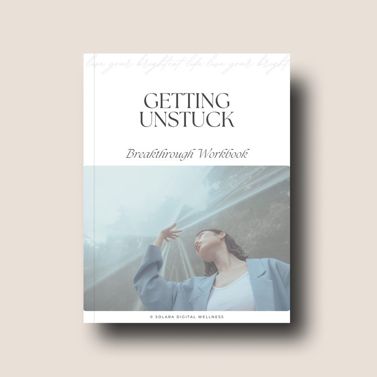 Getting Unstuck Breakthrough Workbook
