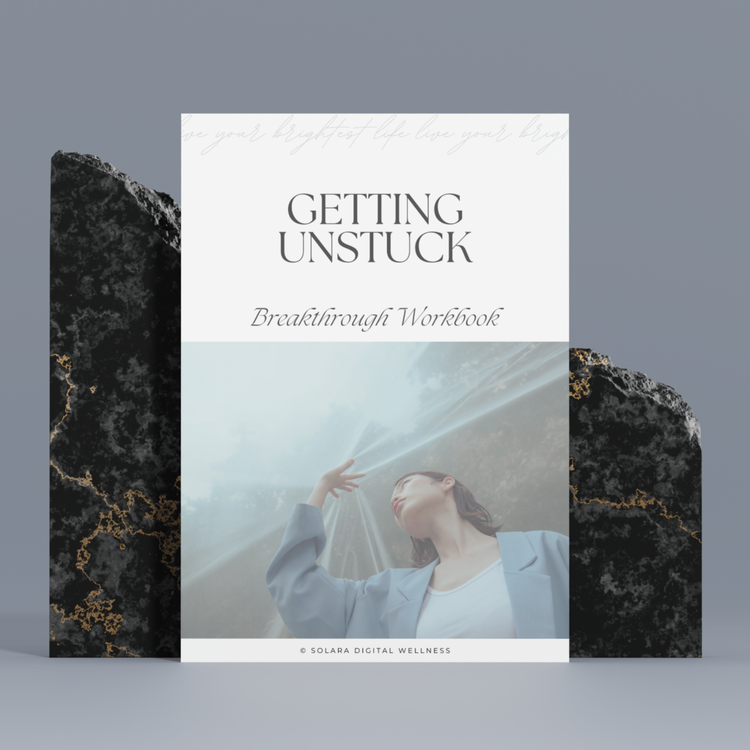 Getting Unstuck Breakthrough Workbook