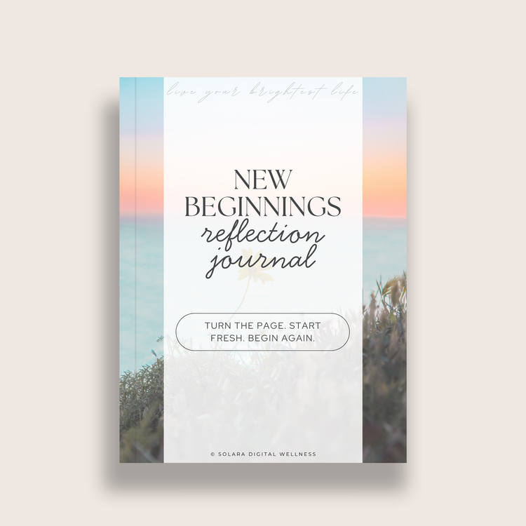 New Beginnings Reflection Journal