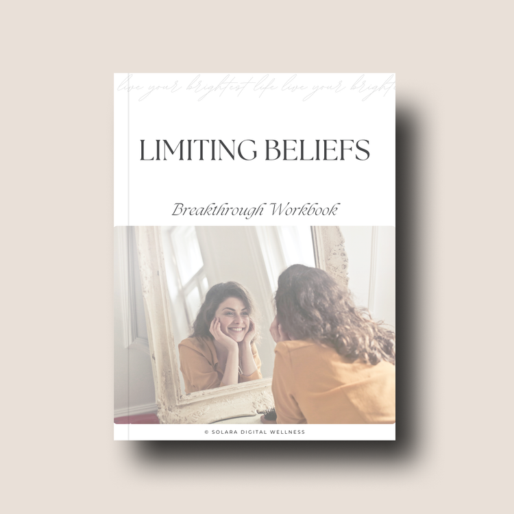 Limiting Beliefs Breakthrough Workbook