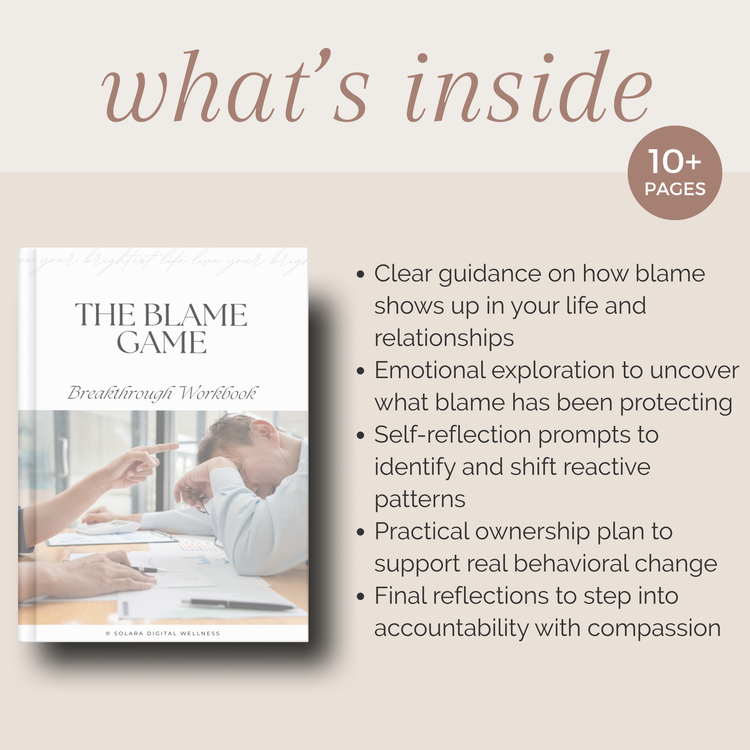 The Blame Game Breakthrough Workbook