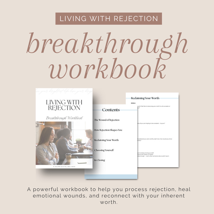 Living with Rejection Breakthrough Workbook