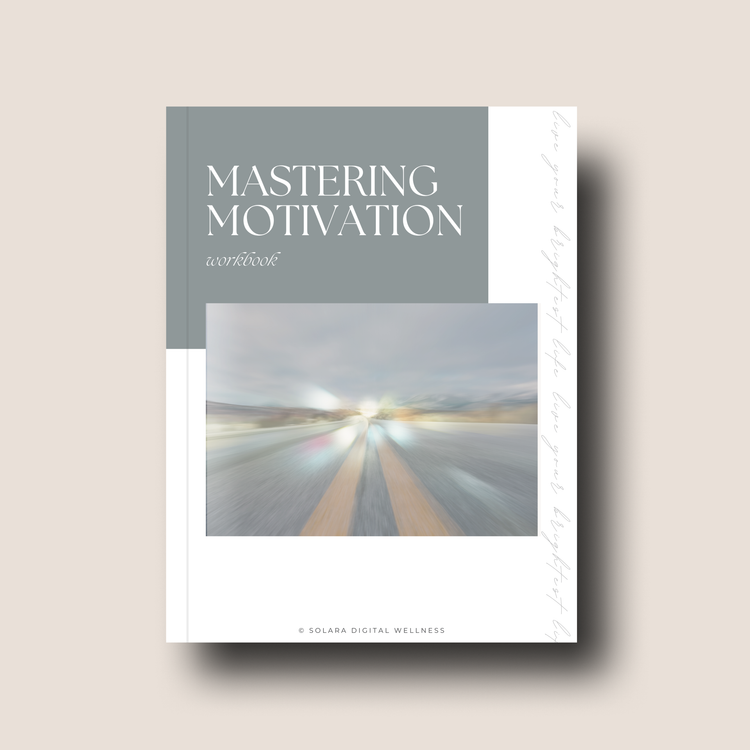 Mastering Motivation Workbook
