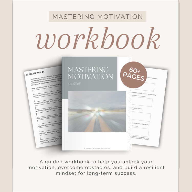Mastering Motivation Workbook