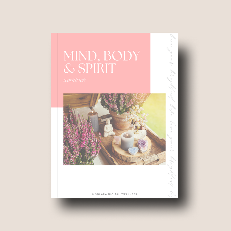 Mind, Body & Spirit Workbook
