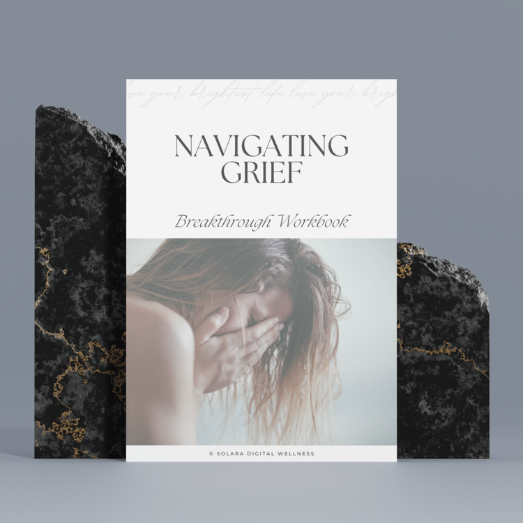 Navigating Grief Breakthrough Workbook