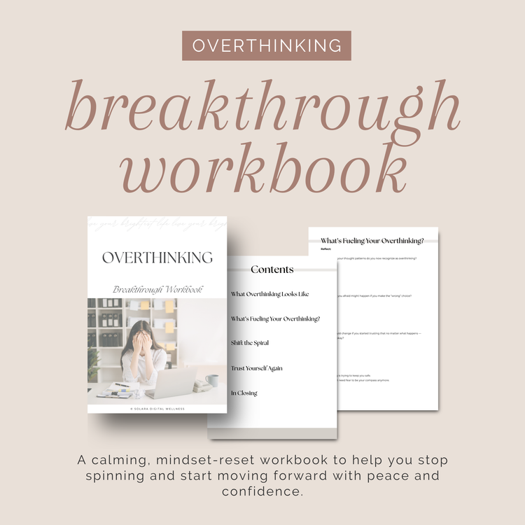 Overthinking Breakthrough Workbook