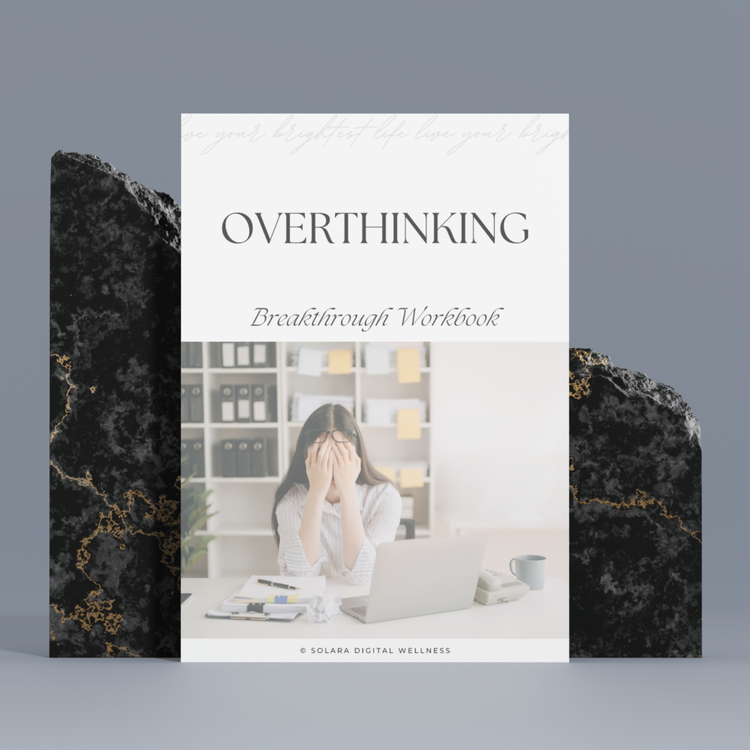 Overthinking Breakthrough Workbook