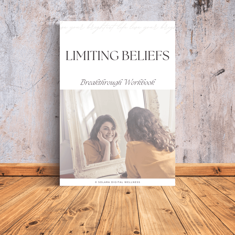 Limiting Beliefs Breakthrough Workbook