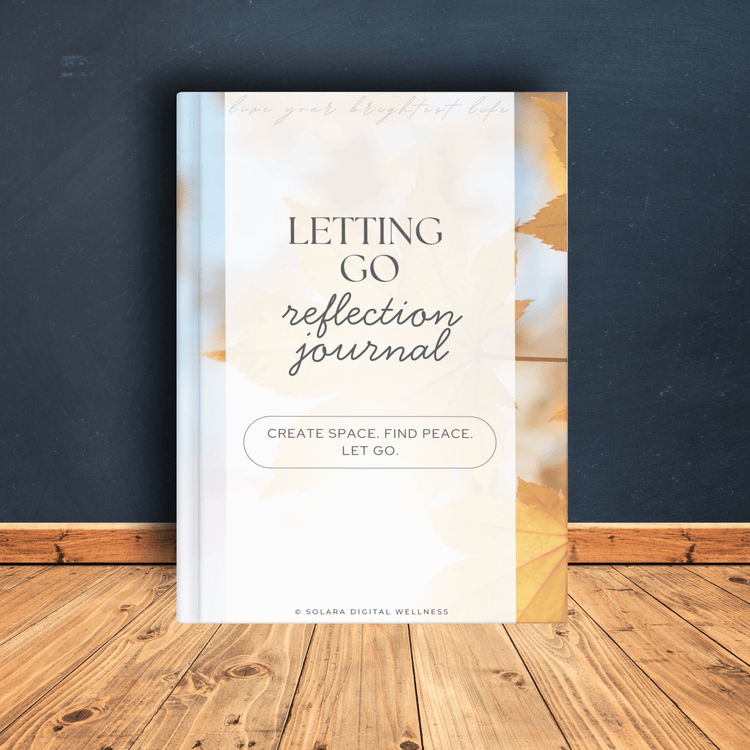 Letting Go Reflection Journal