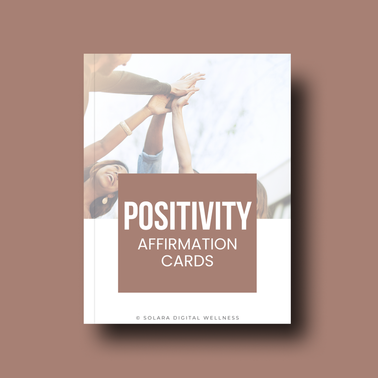 Positivity Affirmation Cards