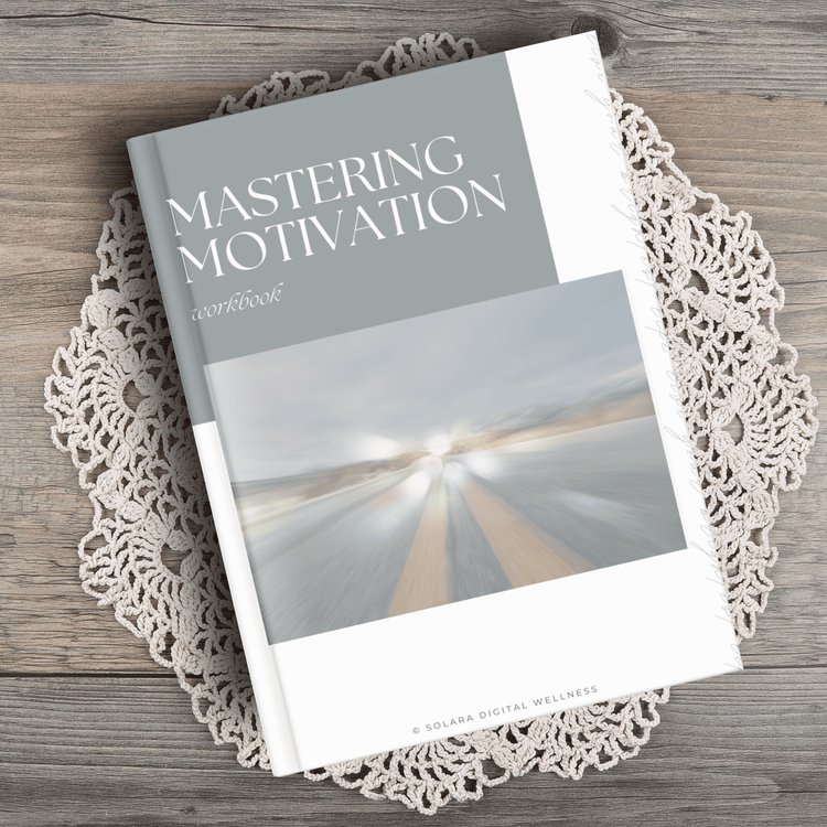 Mastering Motivation Workbook