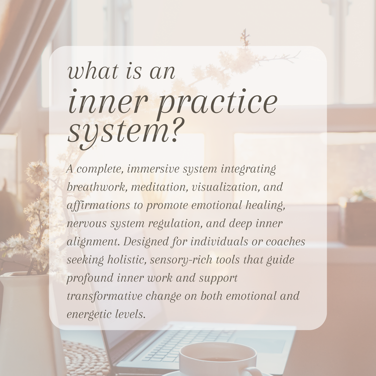 Stress and Overwhelm Inner Practice System