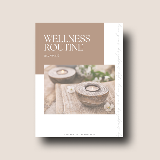 Wellness Routine Workbook