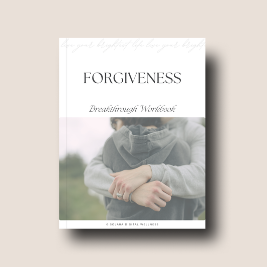 Forgiveness Breakthrough Workbook